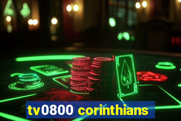 tv0800 corinthians